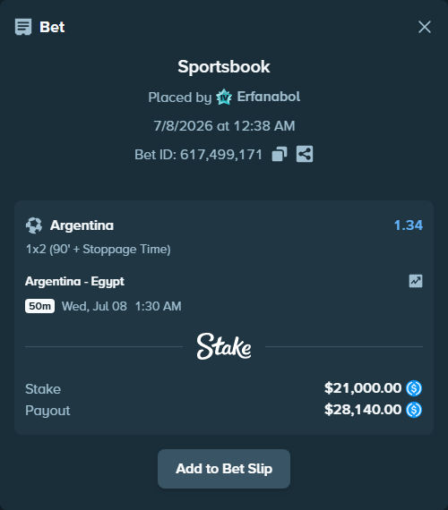 Bet slip: Argentina - Egypt, $21,000.00 stake at 1.34 odds, placed by Erfanabol