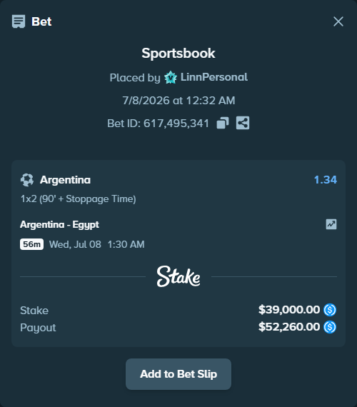 Bet slip: Argentina - Egypt, $39,000.00 stake at 1.34 odds, placed by LinnPersonal