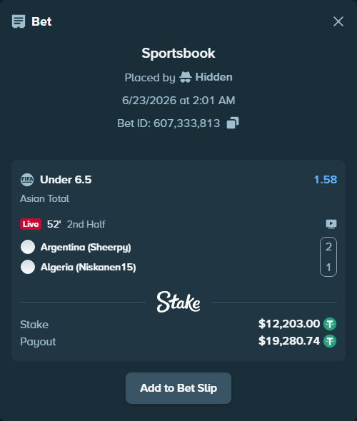 Bet slip: Argentina (Sheerpy) - Algeria (Niskanen15), $12,215.20 stake at 1.58 odds, placed by Hidden