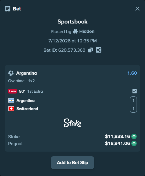 Bet slip: Argentina - Switzerland, $11,850.00 stake at 1.60 odds, placed by Hidden