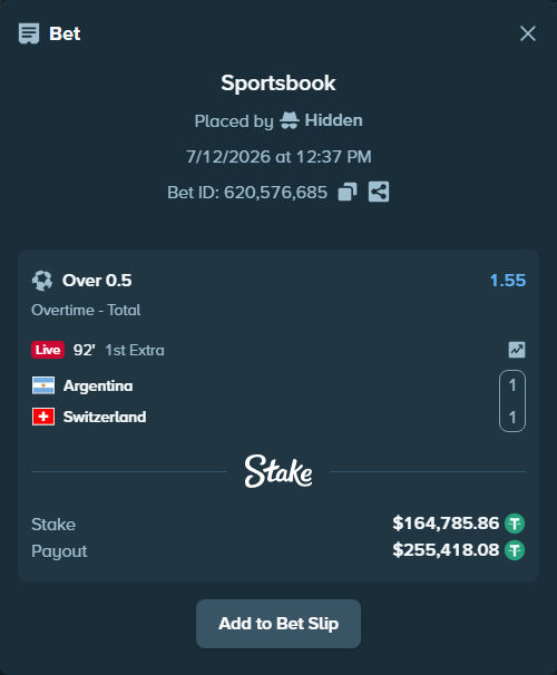 Bet slip: Argentina - Switzerland, $164,950.64 stake at 1.55 odds, placed by Hidden