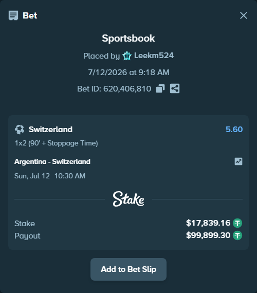 Bet slip: Argentina - Switzerland, $17,857.00 stake at 5.60 odds, placed by Leekm524