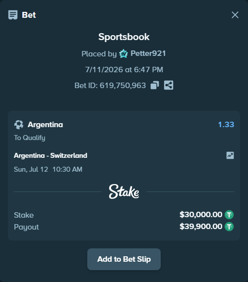Bet slip: Argentina - Switzerland, $30,030.00 stake at 1.33 odds, placed by Petter921