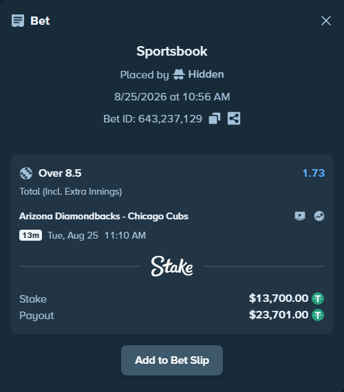 Bet slip: Arizona Diamondbacks - Chicago Cubs, $13,700.00 stake at 1.73 odds, placed by Hidden