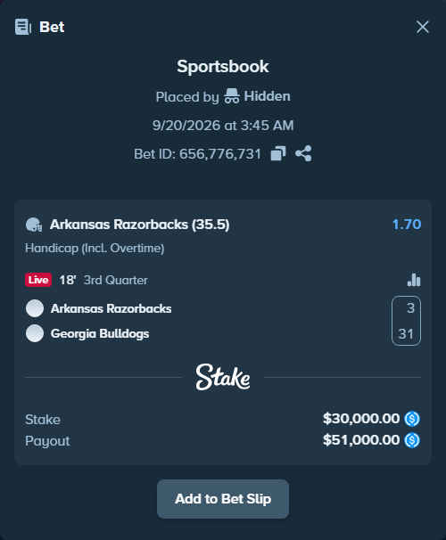Bet slip: Arkansas Razorbacks - Georgia Bulldogs, $30,000.00 stake at 1.70 odds, placed by Hidden