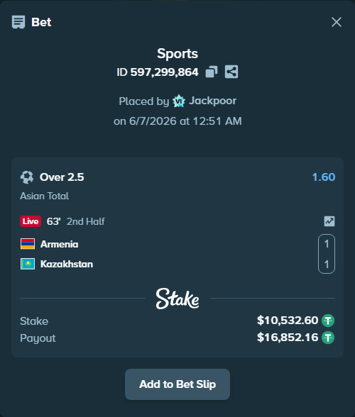 Bet slip: Armenia - Kazakhstan, $10,532.60 stake at 1.60 odds, placed by Jackpoor