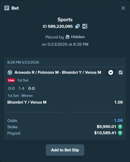 Bet slip: Arneodo R / Polmans M - Bhambri Y / Venus M, $10,000.00 stake at 1.06 odds, placed by Hidden