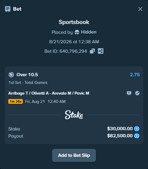 Bet slip: Arribage T / Olivetti A - Arevalo M / Pavic M, $30,000.00 stake at 2.75 odds, placed by Hidden