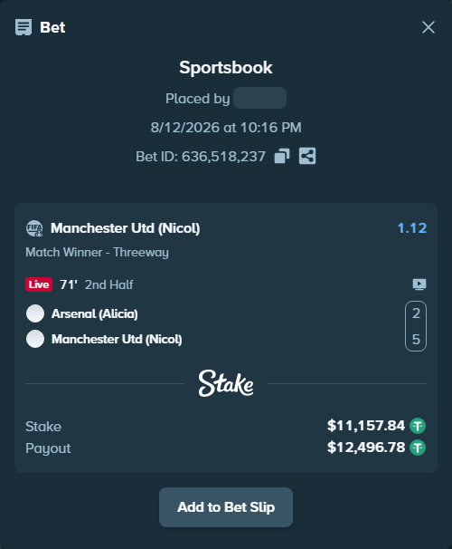 Bet slip: Arsenal (Alicia) - Manchester Utd (Nicol), $11,169.00 stake at 1.12 odds, placed by BatyrM