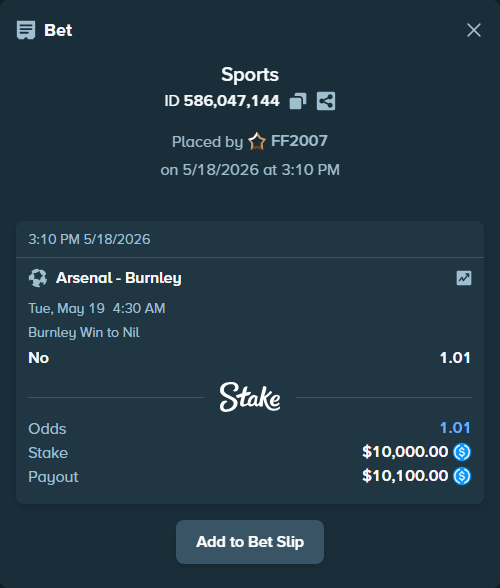 Bet slip: Arsenal - Burnley, $10,000.00 stake at 1.01 odds, placed by FF2007