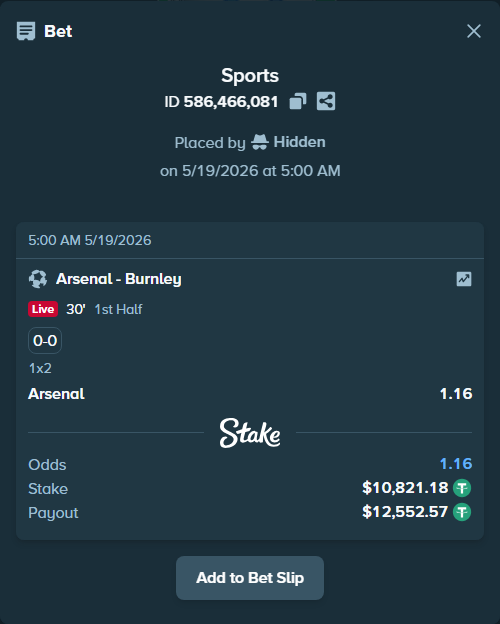 Bet slip: Arsenal - Burnley, $10,832.00 stake at 1.16 odds, placed by Hidden