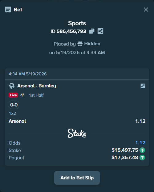 Bet slip: Arsenal - Burnley, $15,513.25 stake at 1.12 odds, placed by Hidden
