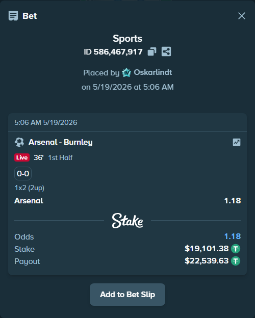 Bet slip: Arsenal - Burnley, $19,120.48 stake at 1.18 odds, placed by Oskarlindt