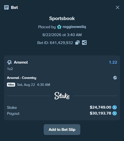 Bet slip: Arsenal - Coventry, $24,749.00 stake at 1.22 odds, placed by reggieewellq