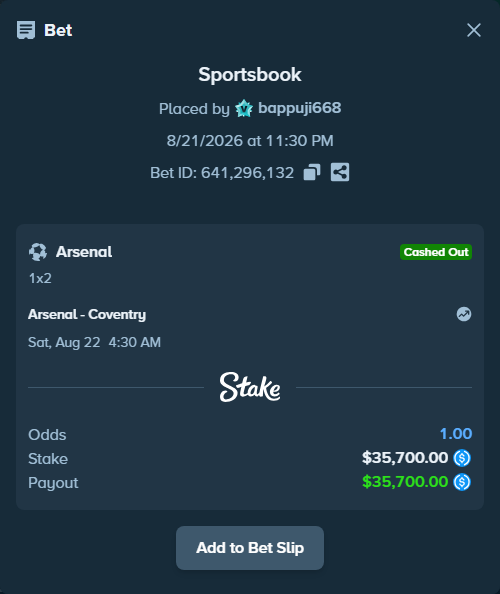 Bet slip: Arsenal - Coventry, $35,700.00 stake at 1.22 odds, placed by bappuji668