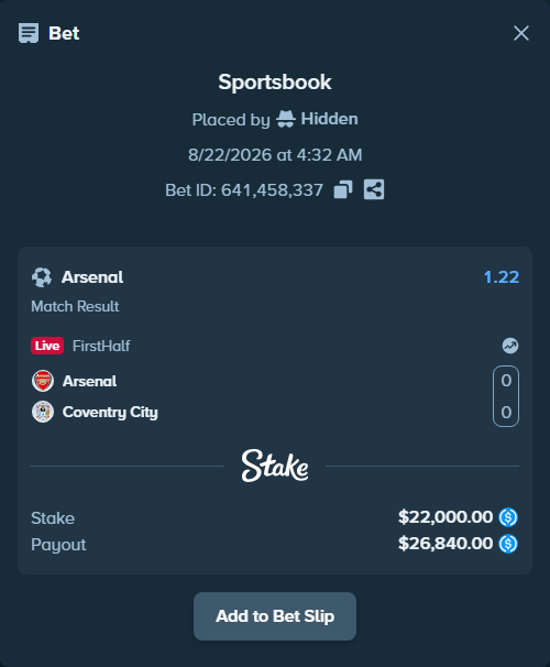 Bet slip: Arsenal - Coventry City, $22,000.00 stake at 1.22 odds, placed by Hidden