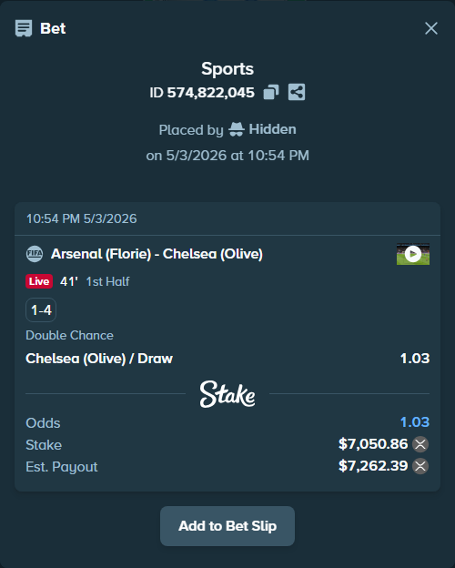 Bet slip: Arsenal (Florie) - Chelsea (Olive), $5,798.38 stake at 1.03 odds, placed by Hidden