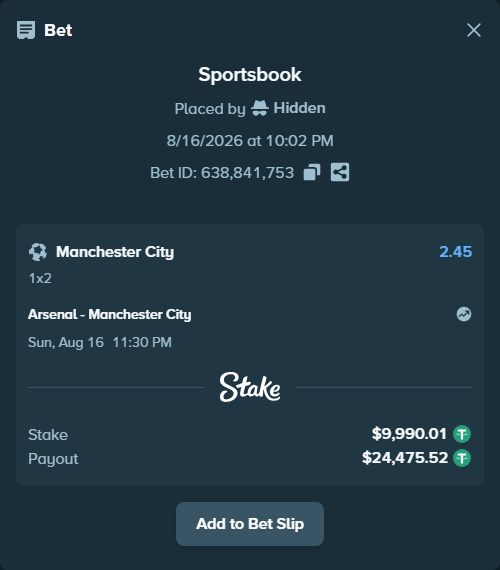 Bet slip: Arsenal - Manchester City, $10,000.00 stake at 2.45 odds, placed by Hidden