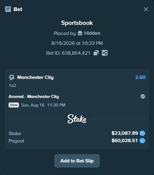 Bet slip: Arsenal - Manchester City, $23,087.89 stake at 2.60 odds, placed by Hidden