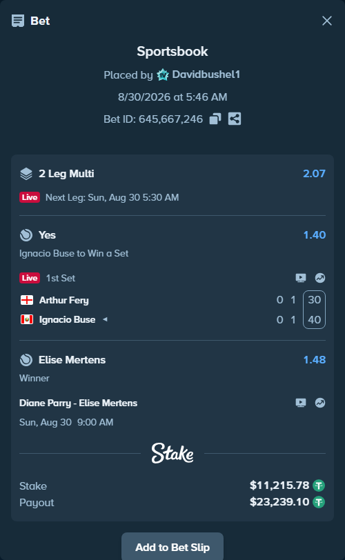Bet slip: Arthur Fery - Ignacio Buse, $11,215.78 stake at 1.40 odds, placed by Davidbushel1