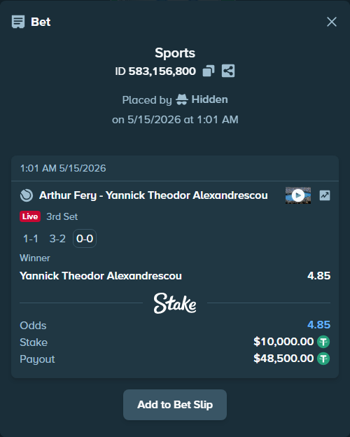 Bet slip: Arthur Fery - Yannick Theodor Alexandrescou, $10,000.00 stake at 4.85 odds, placed by Hidden