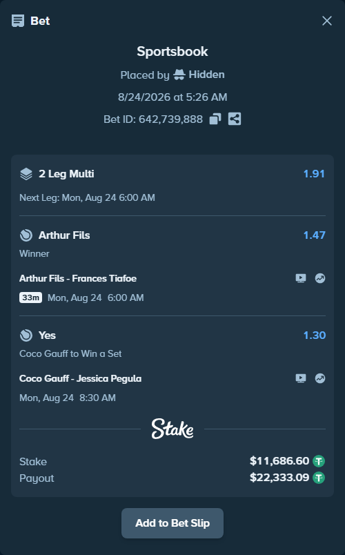 Bet slip: Arthur Fils - Frances Tiafoe, $11,685.43 stake at 1.47 odds, placed by Hidden