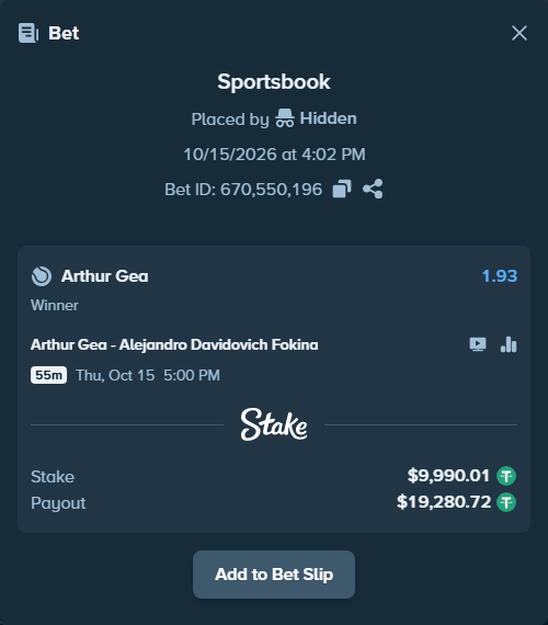 Bet slip: Arthur Gea - Alejandro Davidovich Fokina, $10,000.00 stake at 1.93 odds, placed by Hidden