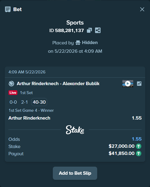 Bet slip: Arthur Rinderknech - Alexander Bublik, $27,027.00 stake at 1.55 odds, placed by Hidden