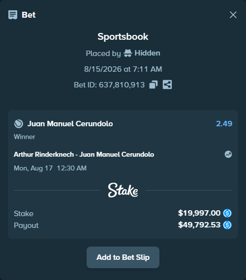 Bet slip: Arthur Rinderknech - Juan Manuel Cerundolo, $19,997.00 stake at 2.49 odds, placed by Hidden