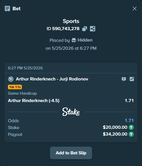 Bet slip: Arthur Rinderknech - Jurji Rodionov, $20,000.00 stake at 1.71 odds, placed by Hidden