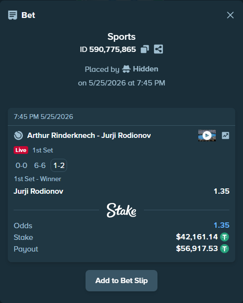 Bet slip: Arthur Rinderknech - Jurji Rodionov, $42,203.30 stake at 1.35 odds, placed by Hidden