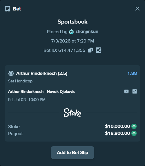 Bet slip: Arthur Rinderknech - Novak Djokovic, $10,010.00 stake at 1.88 odds, placed by zhanjinkun