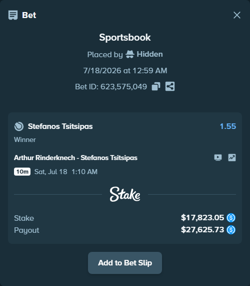 Bet slip: Arthur Rinderknech - Stefanos Tsitsipas, $17,823.05 stake at 1.55 odds, placed by Hidden