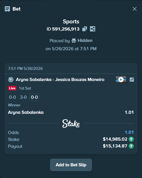 Bet slip: Aryna Sabalenka - Jessica Bouzas Maneiro, $15,000.00 stake at 1.01 odds, placed by Hidden