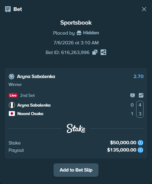 Bet slip: Aryna Sabalenka - Naomi Osaka, $50,000.00 stake at 2.70 odds, placed by Hidden