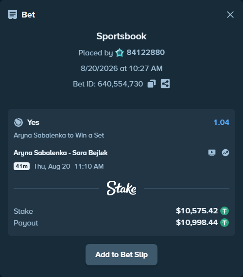 Bet slip: Aryna Sabalenka - Sara Bejlek, $10,586.00 stake at 1.04 odds, placed by 84122880