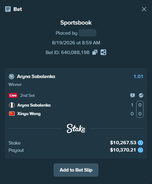 Bet slip: Aryna Sabalenka - Xinyu Wang, $10,267.53 stake at 1.01 odds, placed by Arbe7