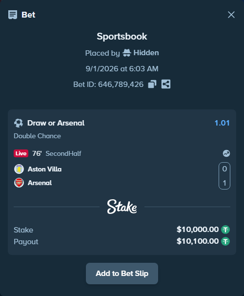 Bet slip: Aston Villa - Arsenal, $10,000.00 stake at 1.01 odds, placed by Hidden
