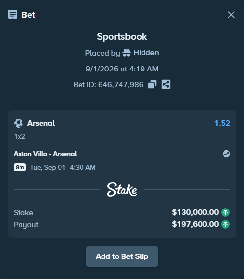 Bet slip: Aston Villa - Arsenal, $130,000.00 stake at 1.52 odds, placed by Hidden