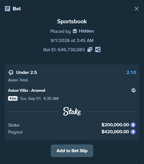 Bet slip: Aston Villa - Arsenal, $198,980.65 stake at 2.10 odds, placed by Hidden