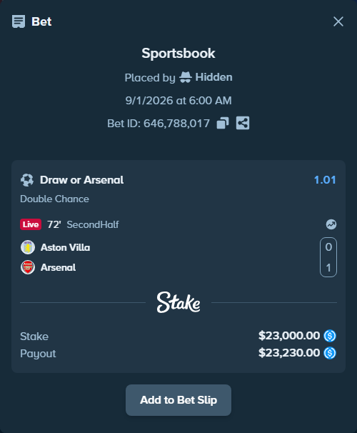Bet slip: Aston Villa - Arsenal, $23,000.00 stake at 1.01 odds, placed by Hidden
