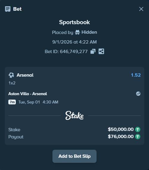 Bet slip: Aston Villa - Arsenal, $50,000.00 stake at 1.52 odds, placed by Hidden