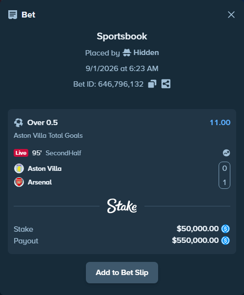 Bet slip: Aston Villa - Arsenal, $50,000.00 stake at 11.00 odds, placed by Hidden