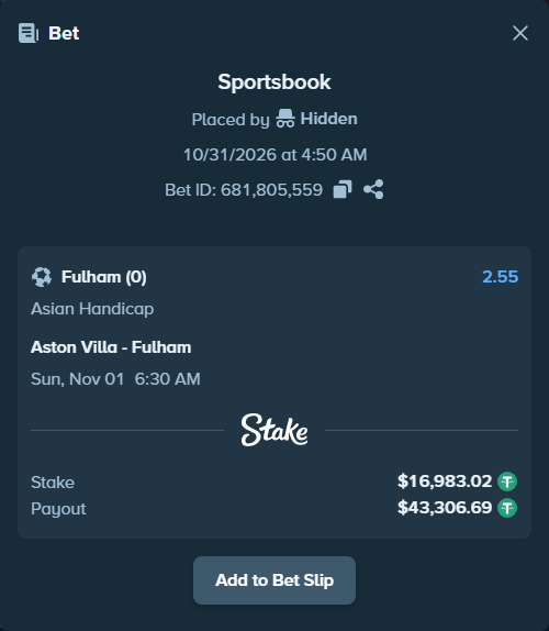 Bet slip: Aston Villa - Fulham, $17,000.00 stake at 2.55 odds, placed by Hidden