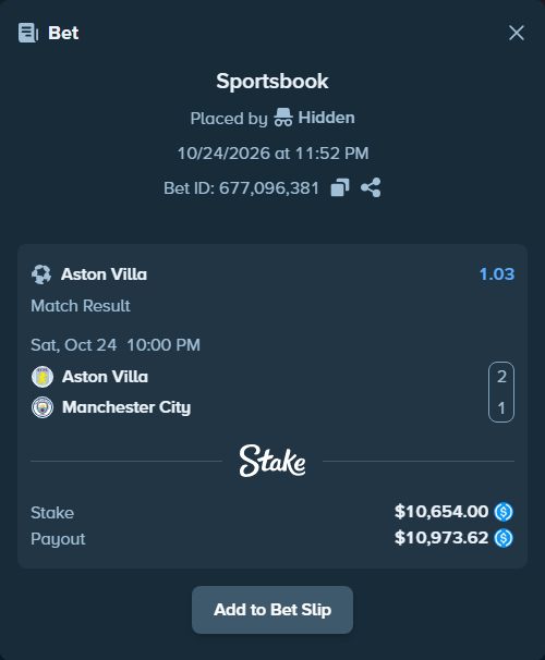 Bet slip: Aston Villa - Manchester City, $10,654.00 stake at 1.03 odds, placed by Storestorm