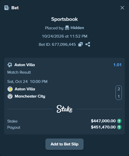 Bet slip: Aston Villa - Manchester City, $447,447.00 stake at 1.01 odds, placed by Hidden