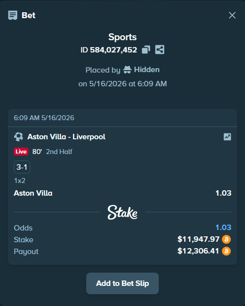 Bet slip: Aston Villaocc - Liverpool, $9,701.34 stake at 1.03 odds, placed by Hidden
