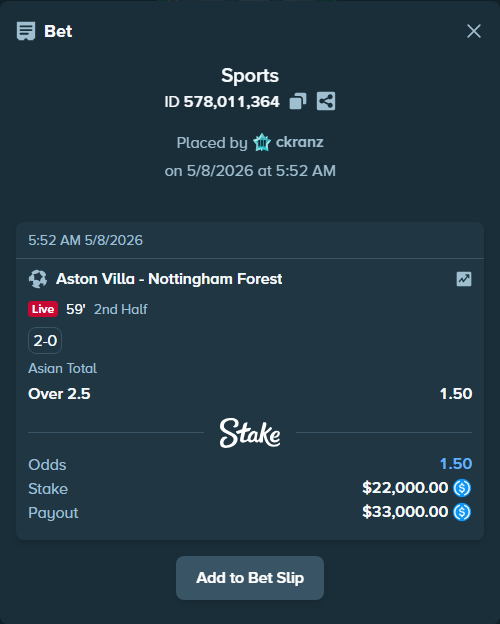 Bet slip: Aston Villaocc - Nottingham Forest, $22,000.00 stake at 1.50 odds, placed by ckranz