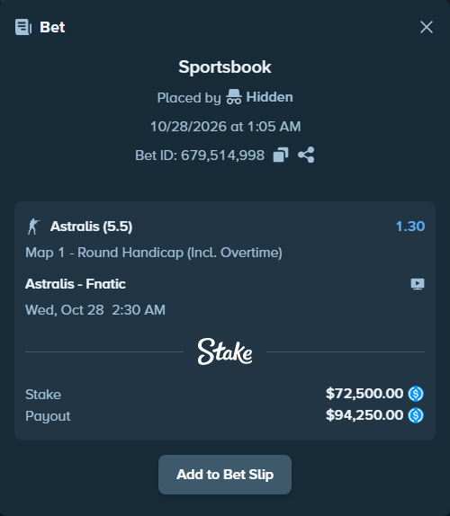 Bet slip: Astralis - Fnatic, $72,500.00 stake at 1.30 odds, placed by Hidden