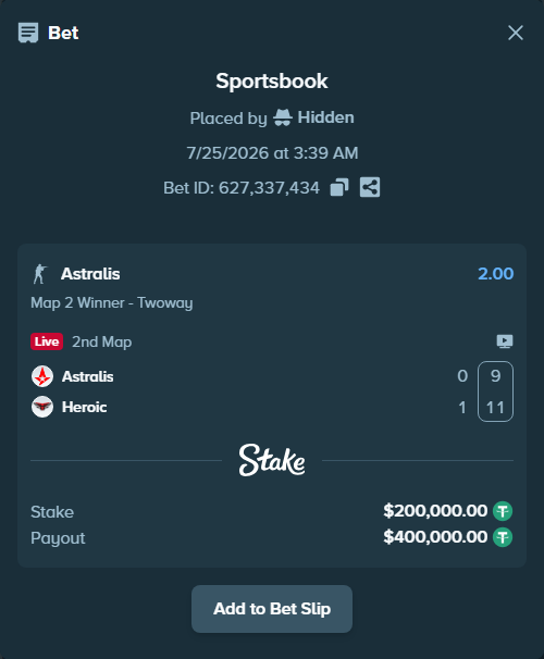 Bet slip: Astralis - Heroic, $200,200.00 stake at 2.00 odds, placed by Hidden